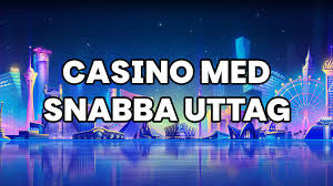 Casino Online Snabba Uttag - Spela och Ta Ut Dina Vinster Snabbt! Casino Online Snabba Uttag - Spela och Ta Ut Dina Vinster Snabbt!