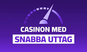 Casinon med snabba uttag En guide till att vinna och få dina pengar snabbt Casinon med snabba uttag En guide till att vinna och få dina pengar snabbt