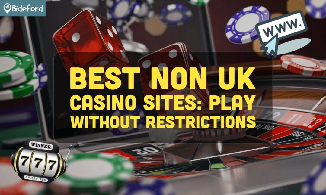Discover the Best Non-UK Online Casinos for UK Players Discover the Best Non-UK Online Casinos for UK Players