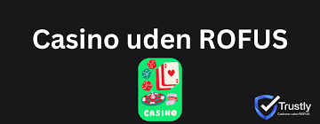 Spil Casino Uden om ROFUS – En Guide til Online Spil